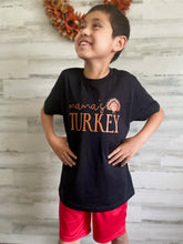 Load image into Gallery viewer, Mama&#39;s Turkey (Youth)