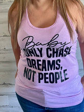 Load image into Gallery viewer, Chase Dreams Tank Top