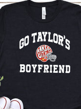 Load image into Gallery viewer, Go Taylor&#39;s Boyfriend Graphic Tee (ONLY SMALL LEFT)