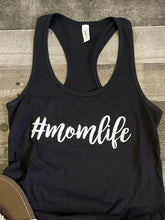 Load image into Gallery viewer, #momlife Tank Top