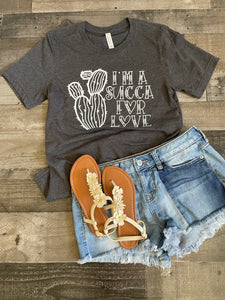 I'm a Succa For Love Tee