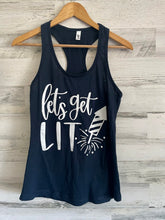 Load image into Gallery viewer, Let&#39;s Get Lit Tank Top