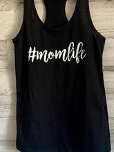Load image into Gallery viewer, #momlife Tank Top