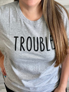 Trouble Tee (Adult)- ONLY MEDIUM LEFT