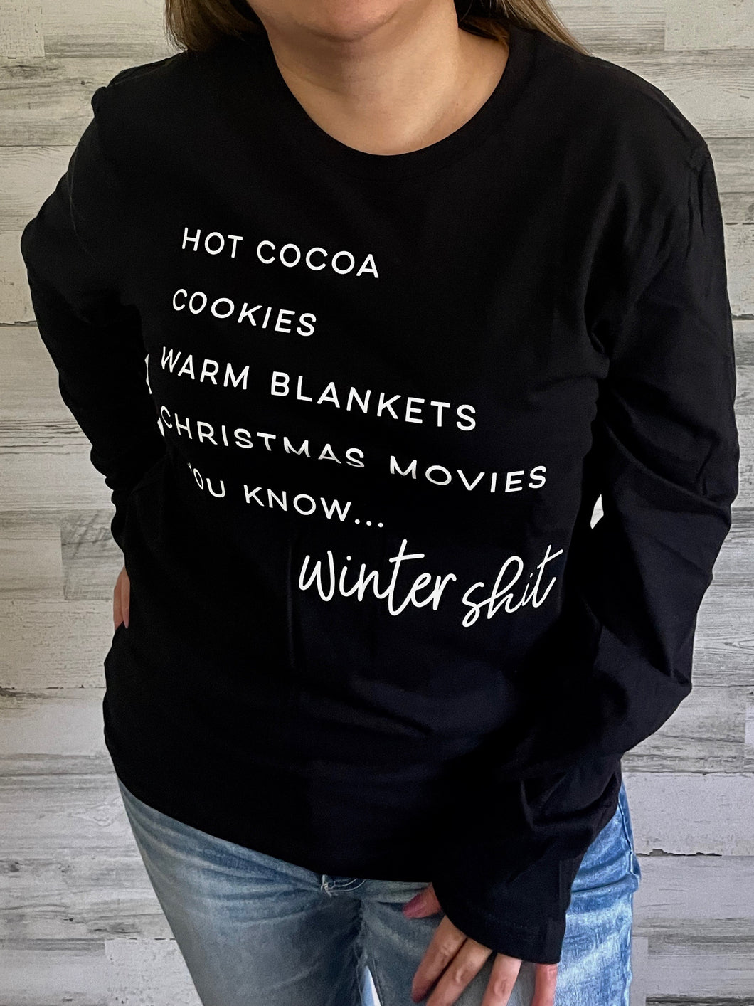 You Know Winter Sh*t (ONLY LARGE LEFT)