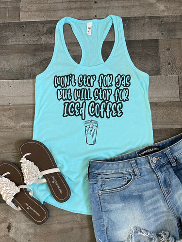 Won't Stop For Gas Tank Top