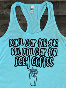 Won't Stop For Gas Tank Top